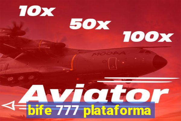 bife 777 plataforma